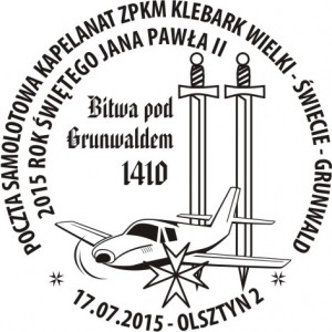 Poczta Samolotowa ,Kapelanat ZPKM, Klebark Wielki - Świecie - Grunwald,  Bitwy pod Grunwaldem,  2015 Rok Świętego Jana Pawła II 