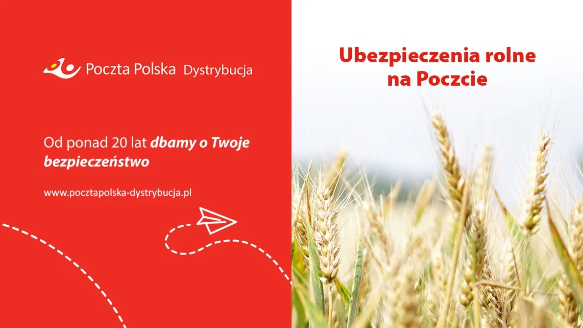  Atrakcyjna oferta ubezpieczeń rolnych czeka na Klientów w placówkach Poczty Polskiej 