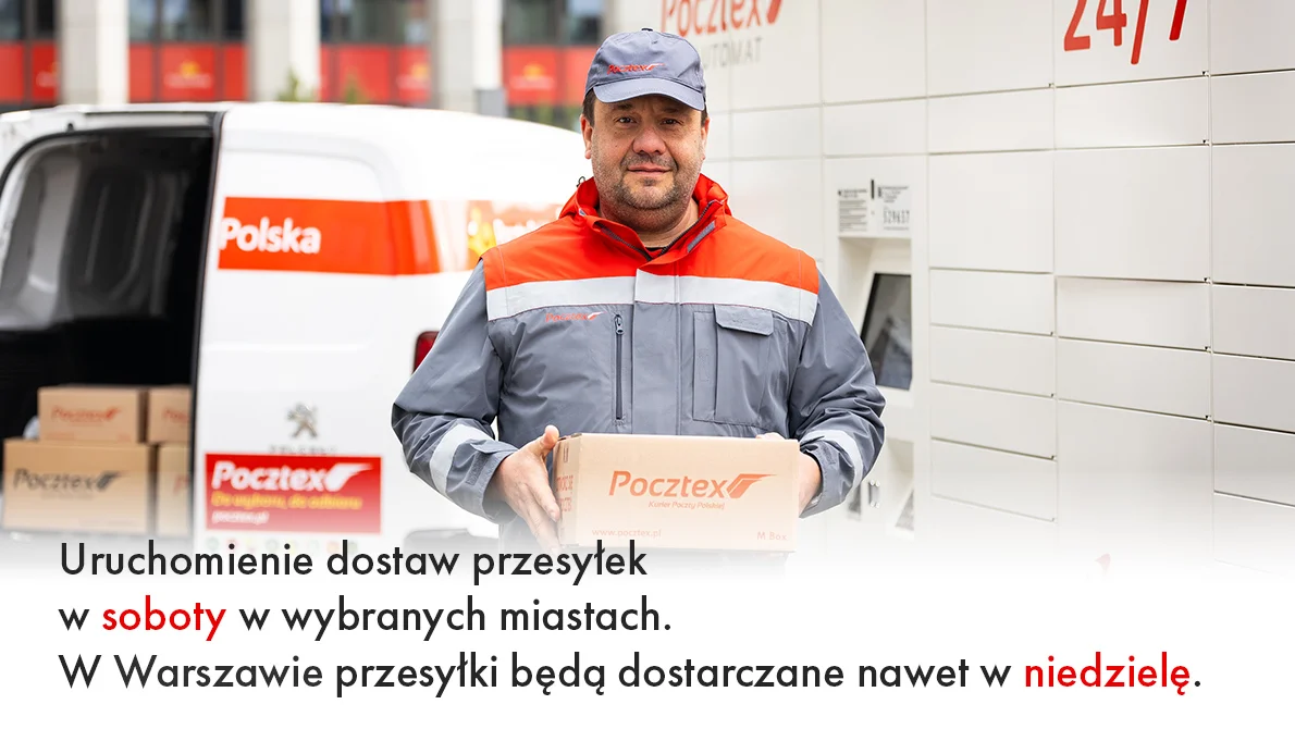  Uruchomienie dostaw przesyłek w soboty w wybranych miastach. W Warszawie przesyłki będą dostarczane nawet w niedzielę. 