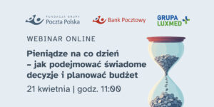 banez z hasłem Pieniądze na co dzień – jak podejmować świadome decyzje i planować budżet.